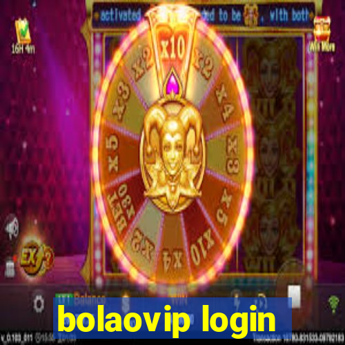 bolaovip login